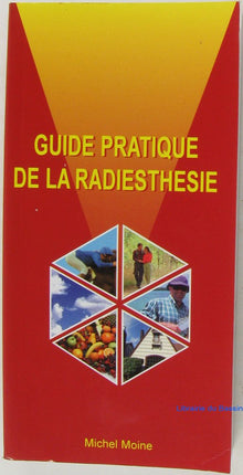 Guide de la radiesthésie