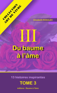 Du baume à l'âme - Tome 3