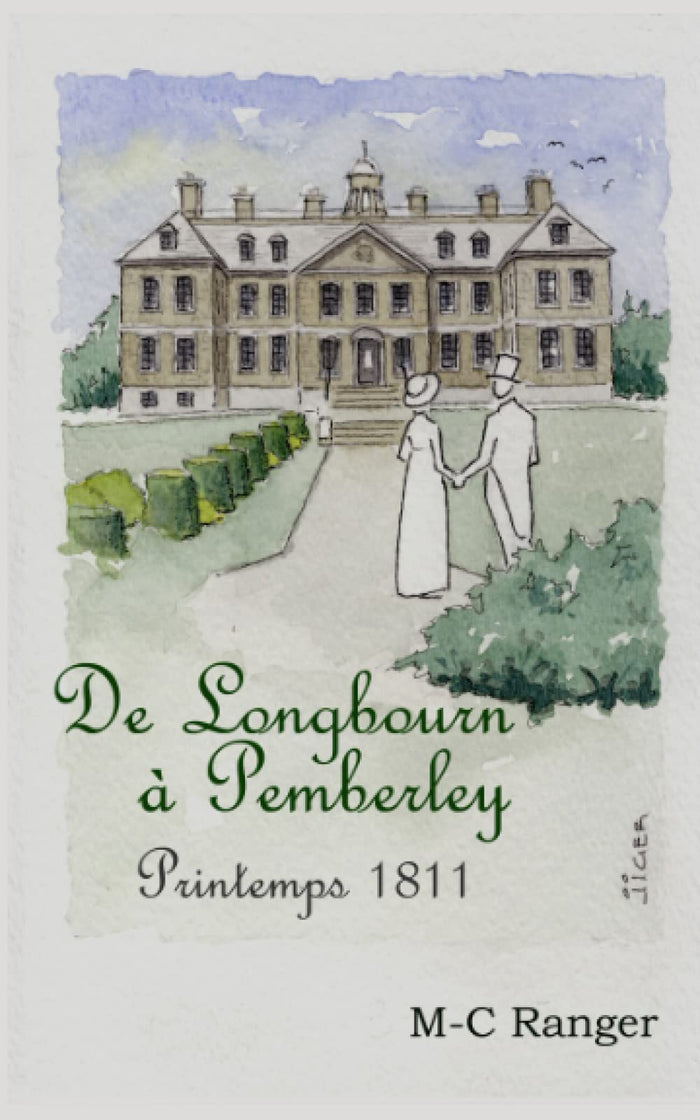 De Longbourn à Pemberley - Printemps 1811