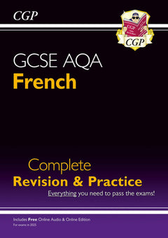 GCSE French AQA Complete Revision & Practice: with Online Edition & Audio (For exams in 2025)