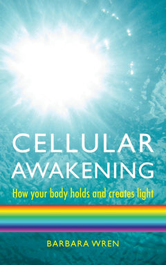 Cellular Awakening: How Your Body Holds and Creates Light