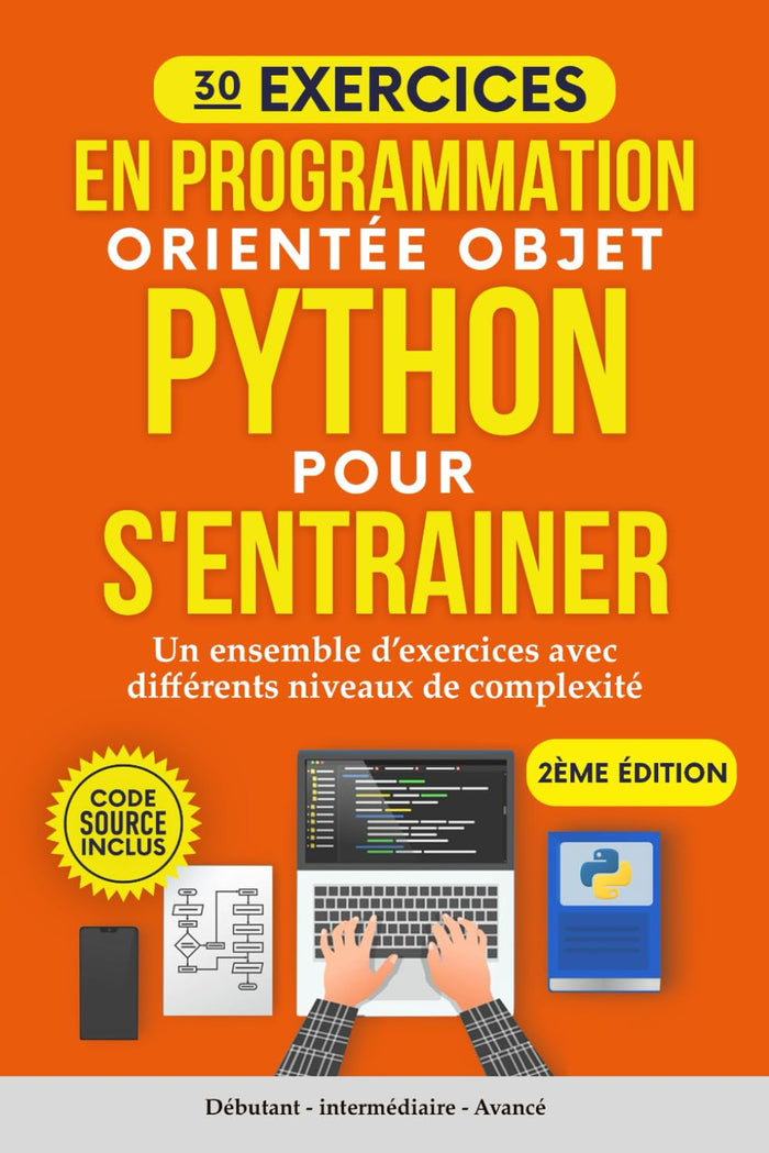 30 exercices en programmation orientée objet Python pour s'entrainer