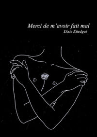 Merci de m'avoir fait mal