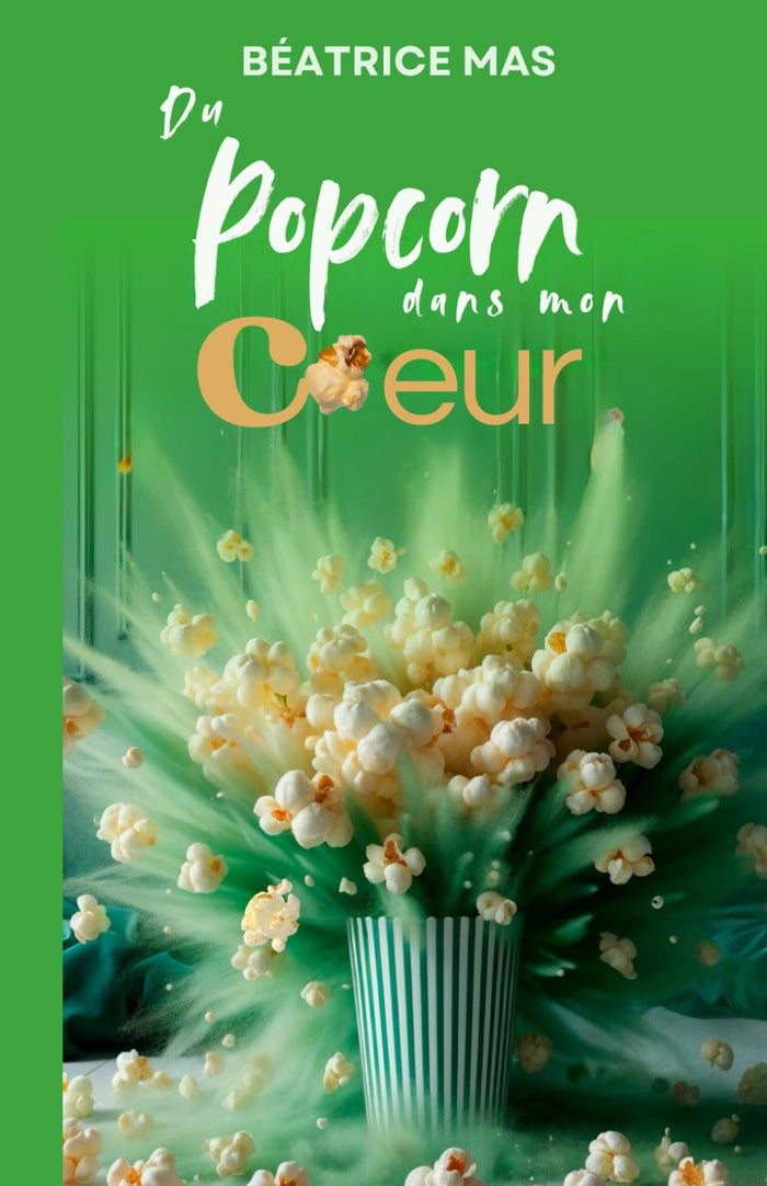 Du Popcorn dans mon Coeur
