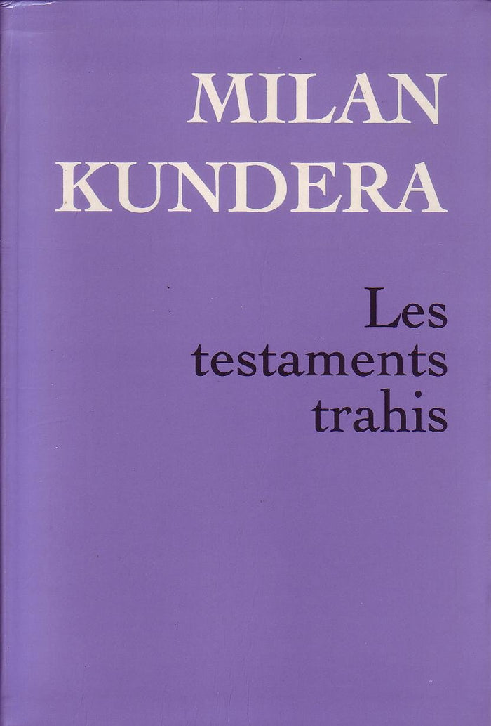 Les testaments trahis