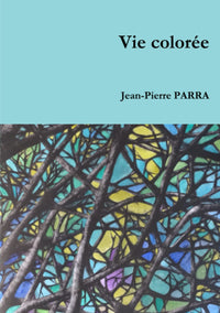 Vie colorée