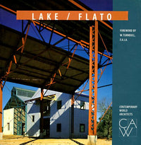 Lake/Flato (Contemporary World Architects) /anglais