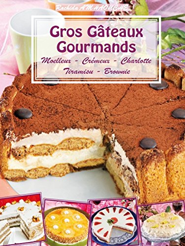 Gros gâteaux gourmands