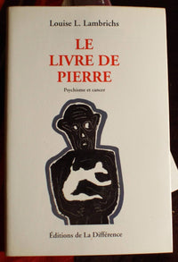 Le livre de Pierre: Psychisme et cancer