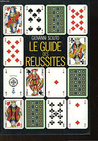 LE GUIDE DES REUSSITES