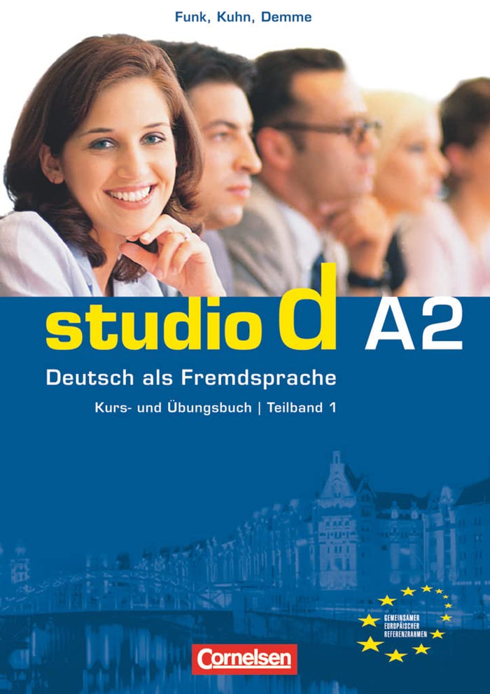 Studio d in Teilbanden: Kurs- und Ubungsbuch A2 mit Lerner-CD (Einheit 1-6)