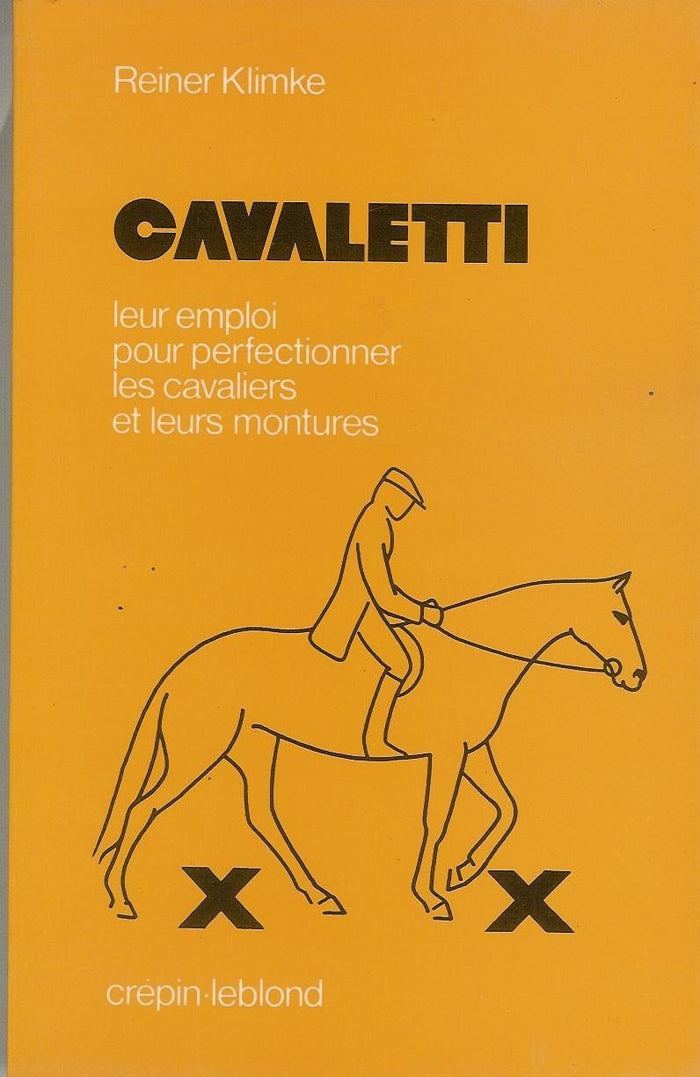 Cavaletti. Leur emploi pour perfectionner les cavaliers et leurs montures