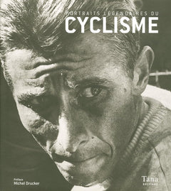 PORTRAITS LEGENDAIRES CYCLISME
