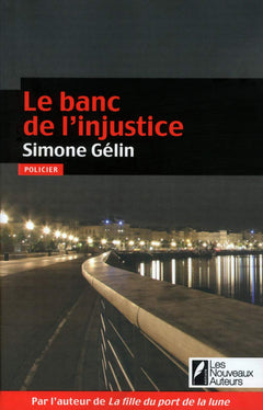 LE BANC DE L'INJUSTICE