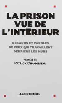 La Prison vue de l'intérieur