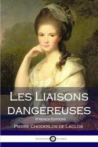 Les liaisons dangereuses
