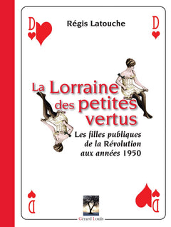 La Lorraine des petites vertus