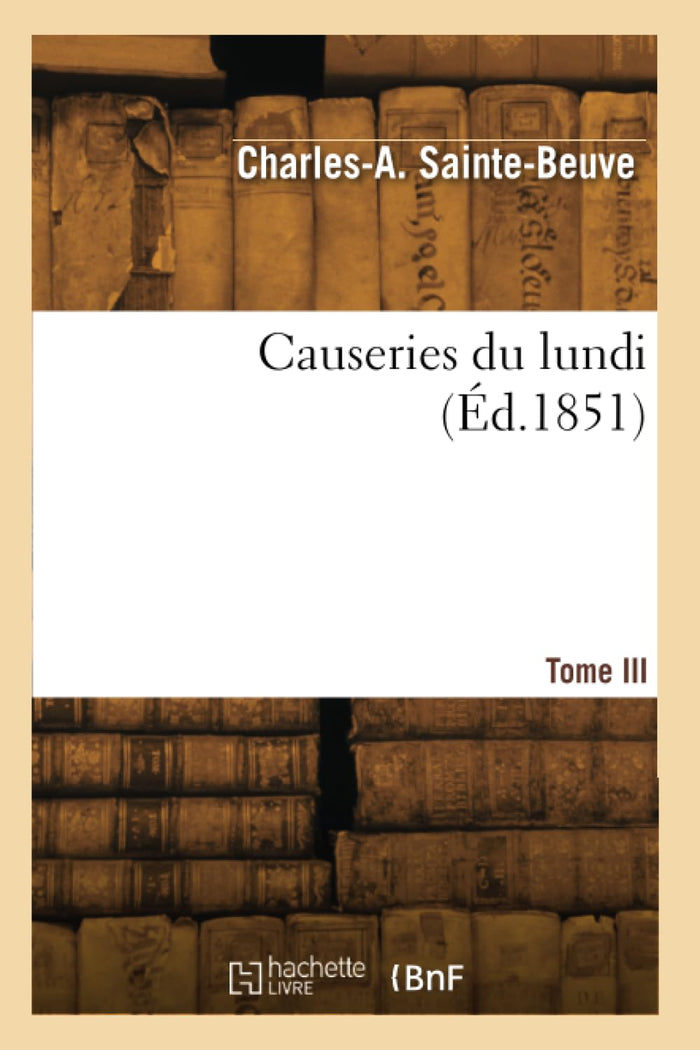 Causeries du lundi. Tome III