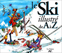 Le ski illustré de A à Z