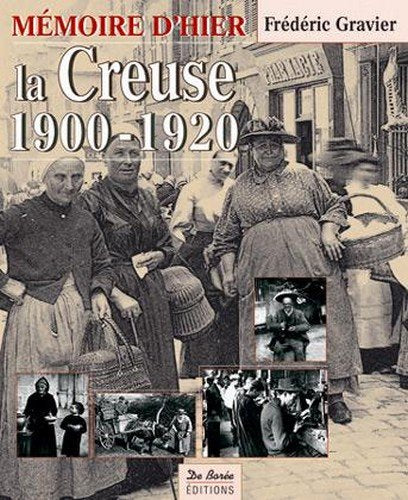 Creuse 1900-1920 (la)