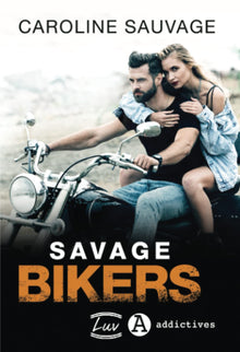 Savage Bikers