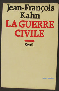 La guerre civile. Essai sur les stalinismes de gauche et de droite