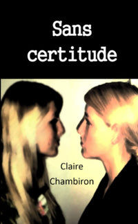 Sans certitude