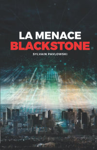 LA MENACE BLACKSTONE