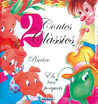 Pinotxo - Els Tres Porquets. 2 Contes Classics