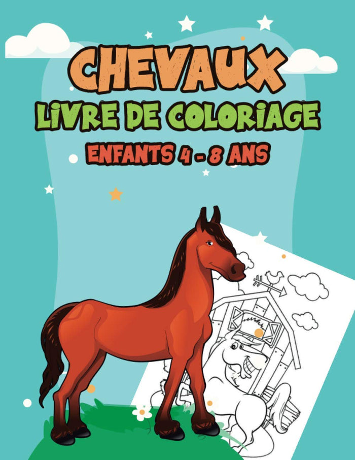 Chevaux, livre de coloriage, enfants 4-8 ans: L'idée idéale pour un enfant calme, 40 dessins à colorier, excellent cadeau pour faire plaisir