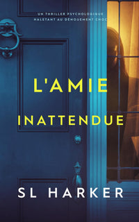 L'amie inattendue