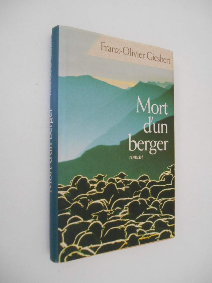 Mort d'un berger [Relié] by Giesbert, Franz-Olivier