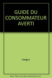 Guide du consommateur averti