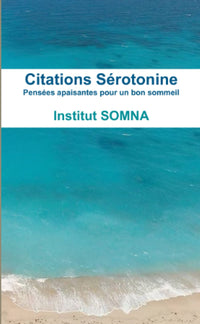 Citations Sérotonine