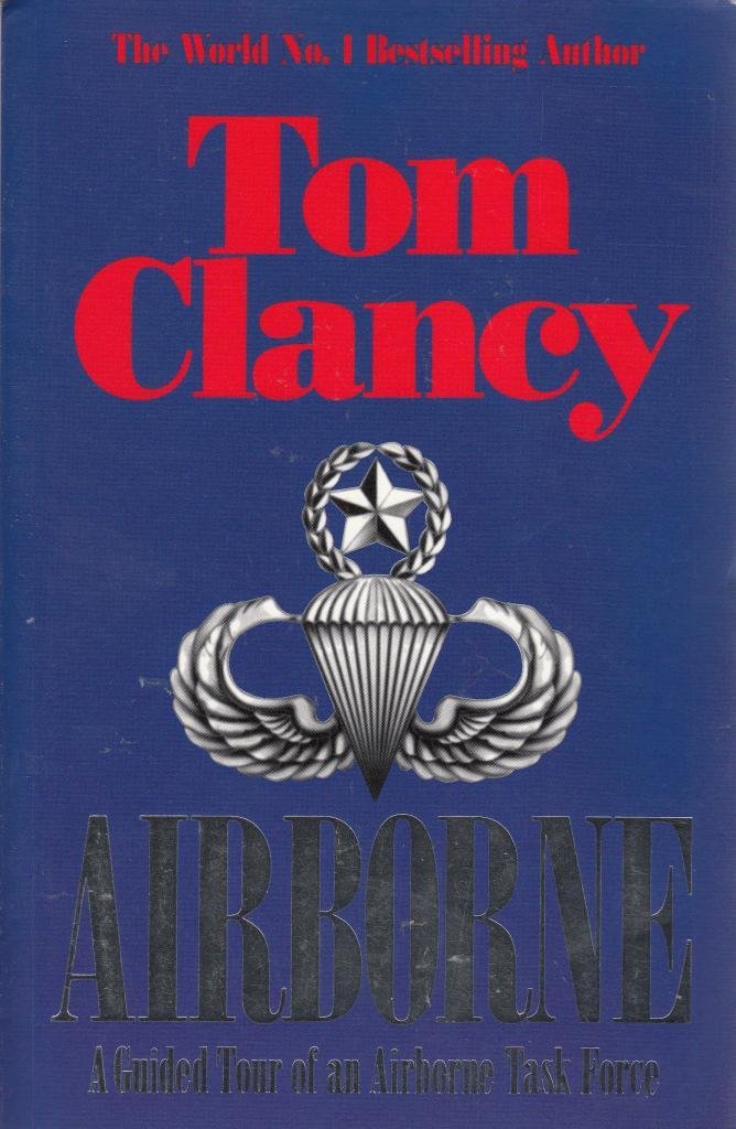 Airborne: A Guided Tour of an Airborne Task Force