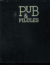 Pub & pilules: Histoires et communication du médicament