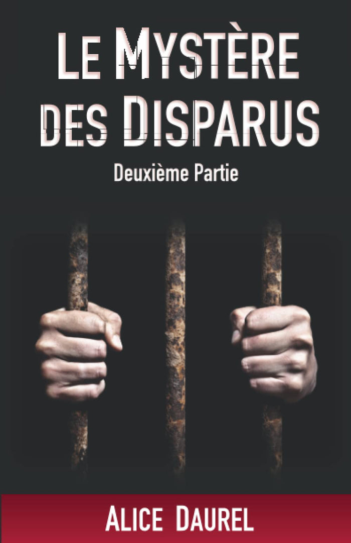 Le mystère des disparus - Deuxième Partie