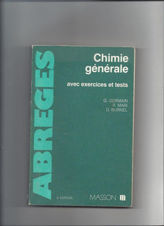 Chimie générale: Avec exercices et tests