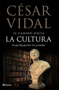 El camino hacia la cultura