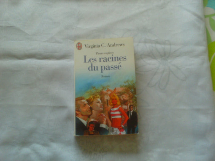 Les racines du passé