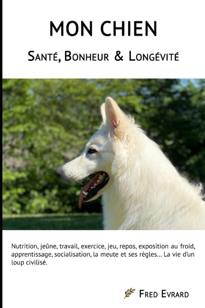 Mon Chien - Santé, Bonheur & Longévité