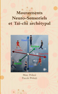 Mouvements Neuro-Sensoriels et Taï-chi archétypal