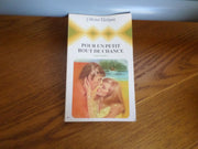 Pour un petit bout de chance