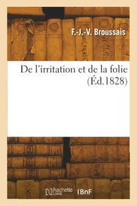 De l'irritation et de la folie