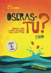 Oseras-tu? (2ième édition)