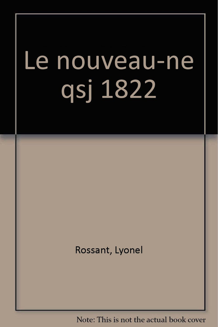 Le nouveau-né - Le premier mois de la vie