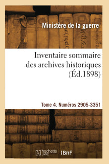 Inventaire sommaire des archives historiques. Tome 4. Numéros 2905-3351