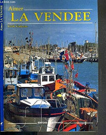 Aimer la Vendée