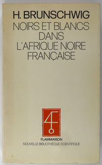 Noirs et blancs dans l'Afrique noire française