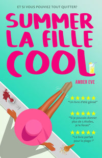 Summer, La Fille Cool: Romance contemporaine d'été à la plage 2024